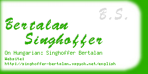bertalan singhoffer business card